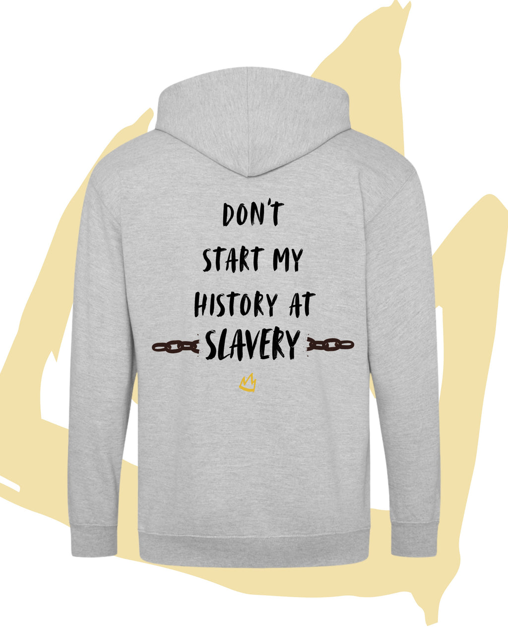 Kids Don't Start my History Zip-up Hoodie