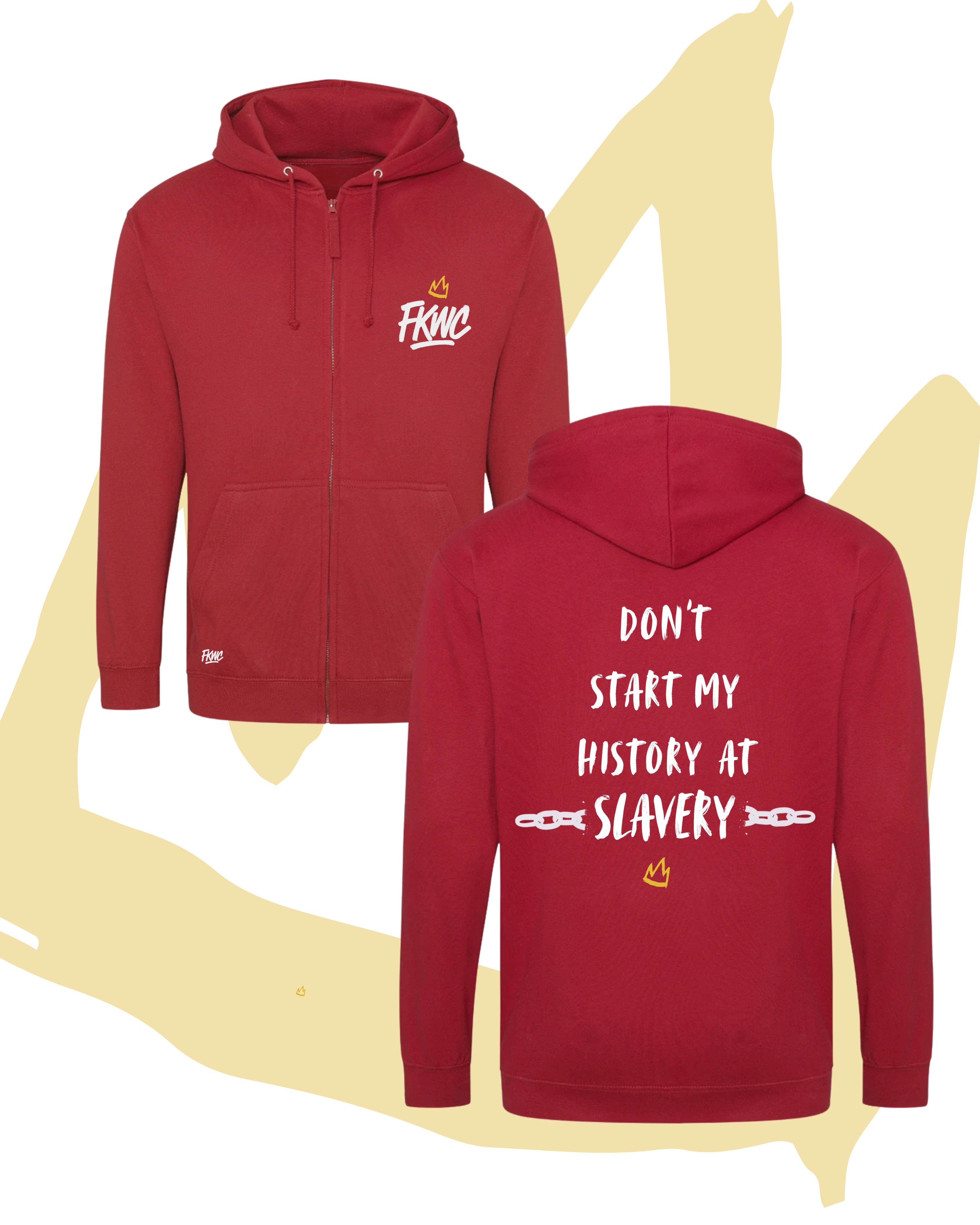 Don't Start My History at Slavery Zip-Up Hoodie - Colourful